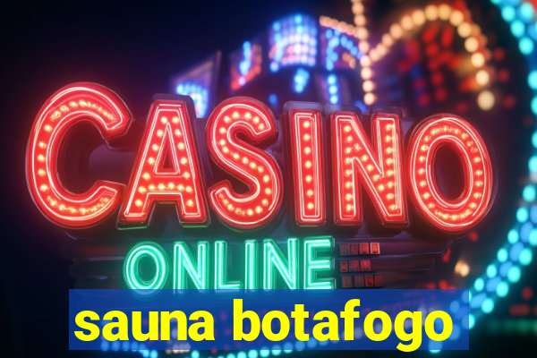 sauna botafogo
